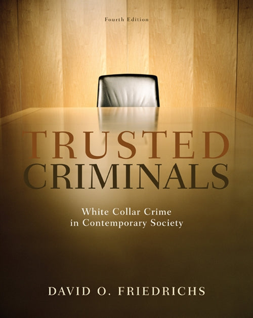  Trusted Criminals : White Collar Crime In Contemporary Society | Zookal Textbooks | Zookal Textbooks