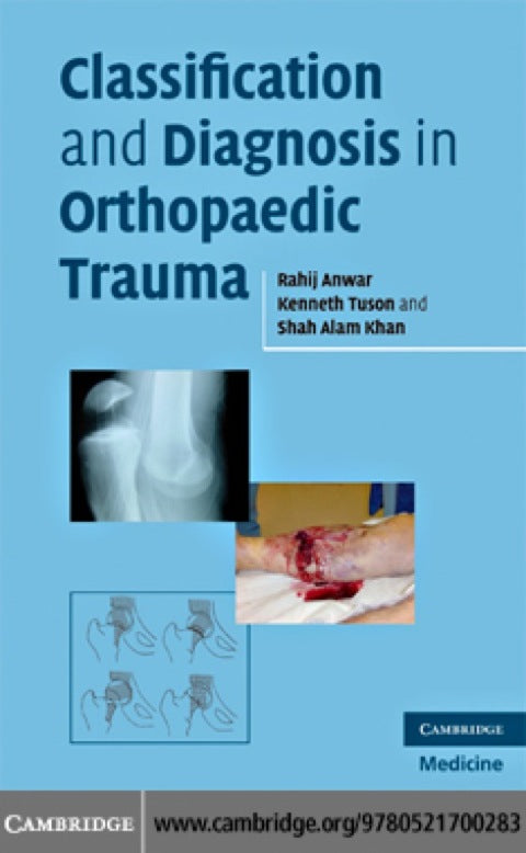 Classification and Diagnosis in Orthopaedic Trauma | Zookal Textbooks | Zookal Textbooks