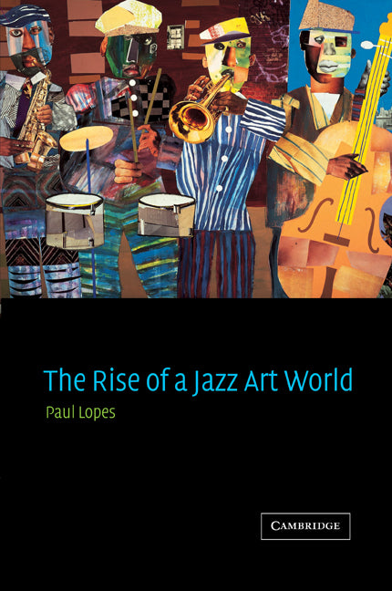 The Rise of a Jazz Art World | Zookal Textbooks | Zookal Textbooks