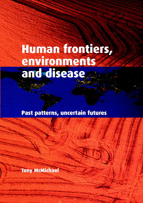 Human Frontiers, Environments and Disease | Zookal Textbooks | Zookal Textbooks