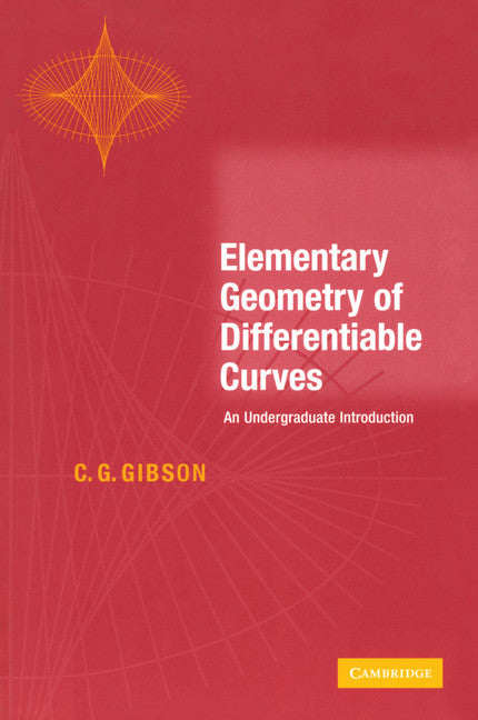 Elementary Geometry of Differentiable Curves | Zookal Textbooks | Zookal Textbooks