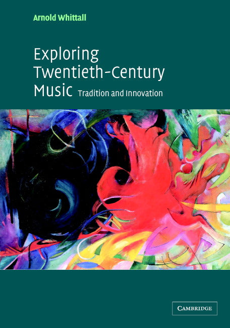 Exploring Twentieth-Century Music | Zookal Textbooks | Zookal Textbooks