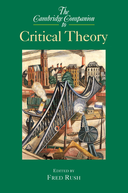 The Cambridge Companion to Critical Theory | Zookal Textbooks | Zookal Textbooks