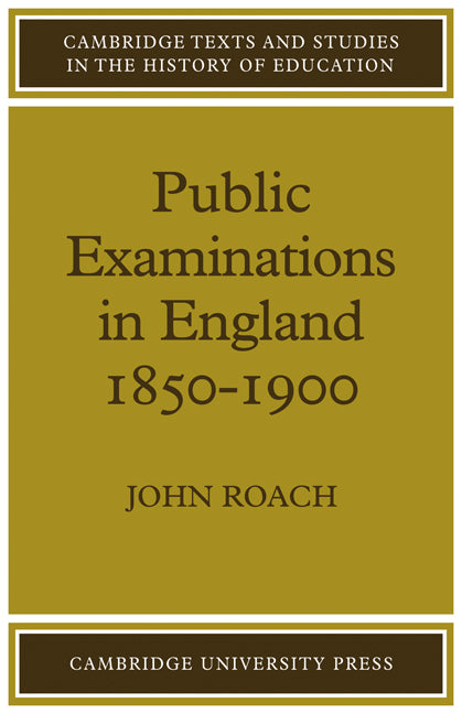 Public Examinations in England 1850–1900 | Zookal Textbooks | Zookal Textbooks