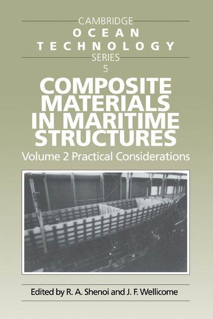 Composite Materials in Maritime Structures: Volume 2, Practical Considerations | Zookal Textbooks | Zookal Textbooks