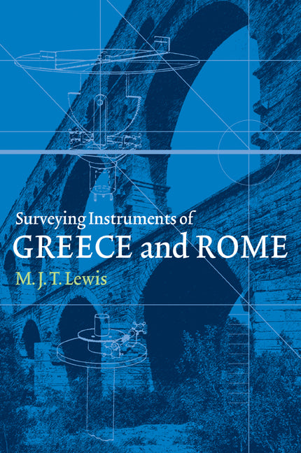 Surveying Instruments of Greece and Rome | Zookal Textbooks | Zookal Textbooks