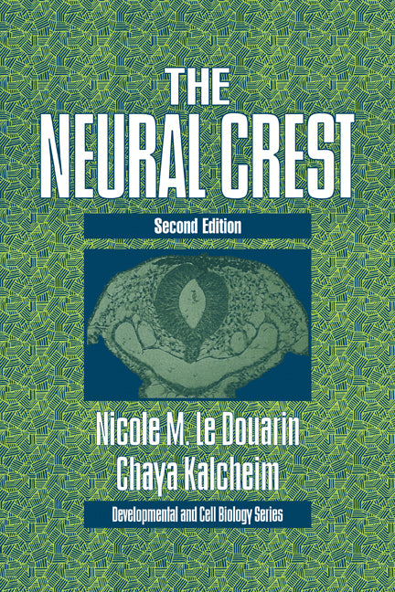 The Neural Crest | Zookal Textbooks | Zookal Textbooks