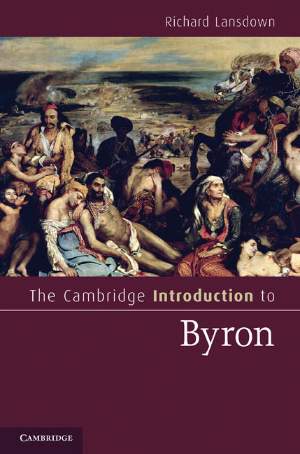 The Cambridge Introduction to Byron | Zookal Textbooks | Zookal Textbooks