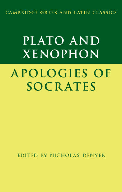 Plato: The Apology of Socrates and Xenophon: The Apology of Socrates   | Zookal Textbooks | Zookal Textbooks