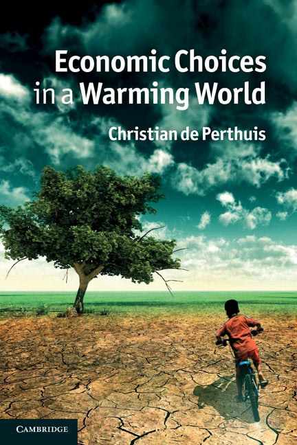 Economic Choices in a Warming World | Zookal Textbooks | Zookal Textbooks