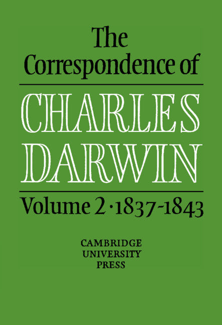 The Correspondence of Charles Darwin: Volume 2, 1837–1843 | Zookal Textbooks | Zookal Textbooks