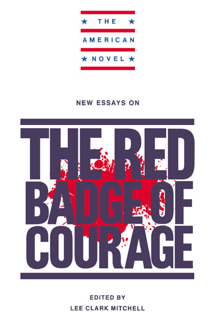 New Essays on The Red Badge of Courage | Zookal Textbooks | Zookal Textbooks