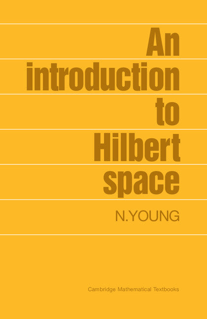 An Introduction to Hilbert Space | Zookal Textbooks | Zookal Textbooks