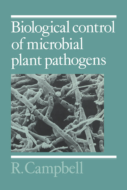 Biological Control of Microbial Plant Pathogens | Zookal Textbooks | Zookal Textbooks