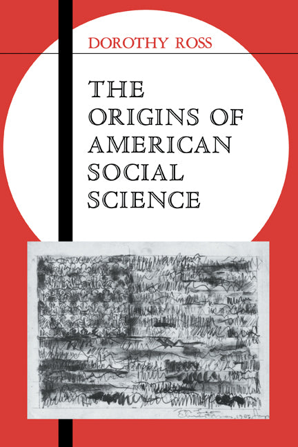 The Origins of American Social Science | Zookal Textbooks | Zookal Textbooks
