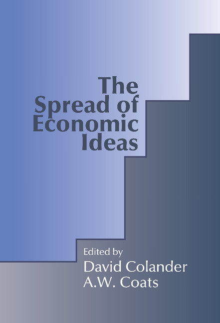 The Spread of Economic Ideas | Zookal Textbooks | Zookal Textbooks