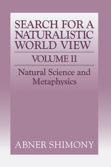 The Search for a Naturalistic World View: Volume 2 | Zookal Textbooks | Zookal Textbooks