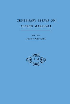 Centenary Essays on Alfred Marshall | Zookal Textbooks | Zookal Textbooks