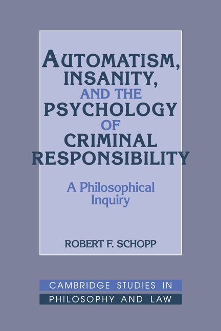 Automatism, Insanity, and the Psychology of Criminal Responsibility | Zookal Textbooks | Zookal Textbooks