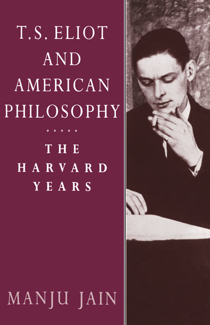 T. S. Eliot and American Philosophy | Zookal Textbooks | Zookal Textbooks