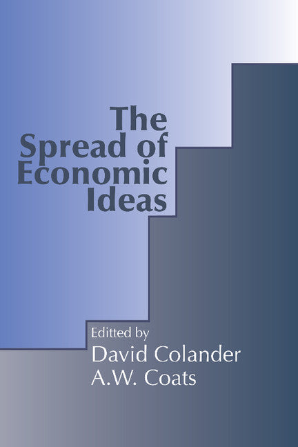The Spread of Economic Ideas | Zookal Textbooks | Zookal Textbooks