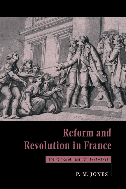 Reform and Revolution in France | Zookal Textbooks | Zookal Textbooks