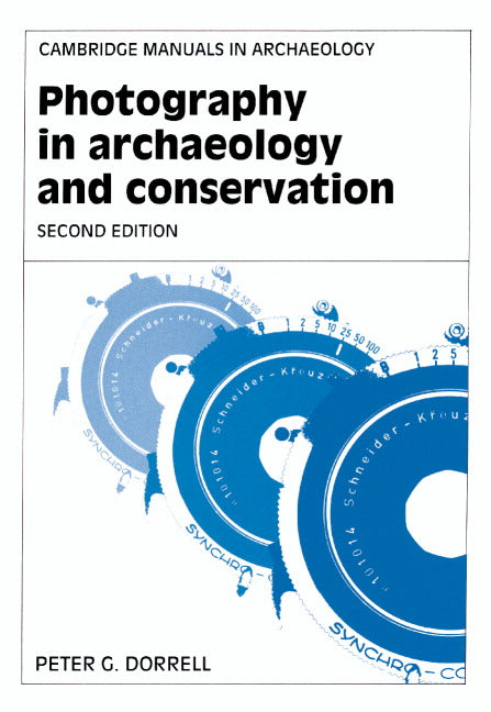 Photography in Archaeology and Conservation | Zookal Textbooks | Zookal Textbooks