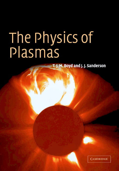 The Physics of Plasmas | Zookal Textbooks | Zookal Textbooks