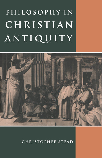 Philosophy in Christian Antiquity | Zookal Textbooks | Zookal Textbooks