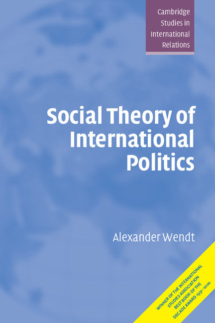 Social Theory of International Politics | Zookal Textbooks | Zookal Textbooks