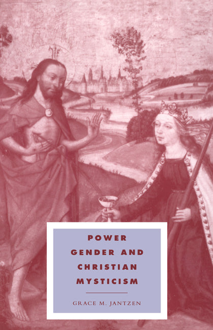 Power, Gender and Christian Mysticism | Zookal Textbooks | Zookal Textbooks
