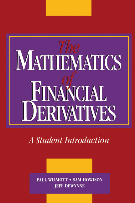 The Mathematics of Financial Derivatives | Zookal Textbooks | Zookal Textbooks