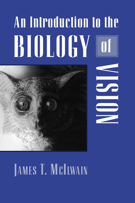 An Introduction to the Biology of Vision | Zookal Textbooks | Zookal Textbooks