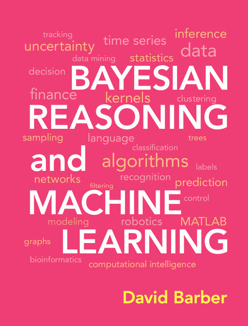 Bayesian Reasoning and Machine Learning | Zookal Textbooks | Zookal Textbooks