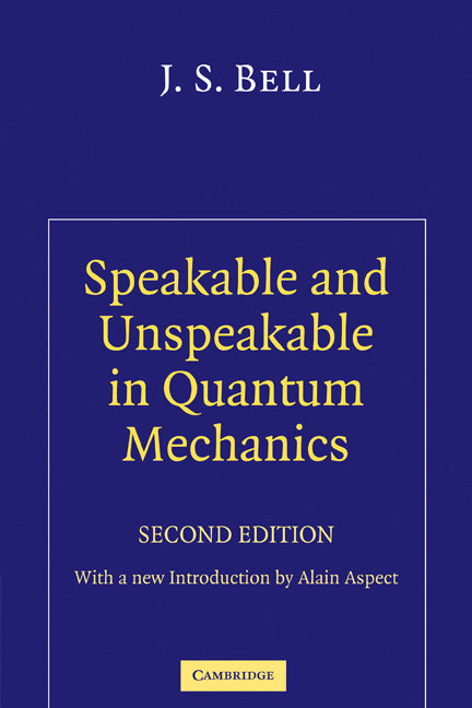 Speakable and Unspeakable in Quantum Mechanics | Zookal Textbooks | Zookal Textbooks