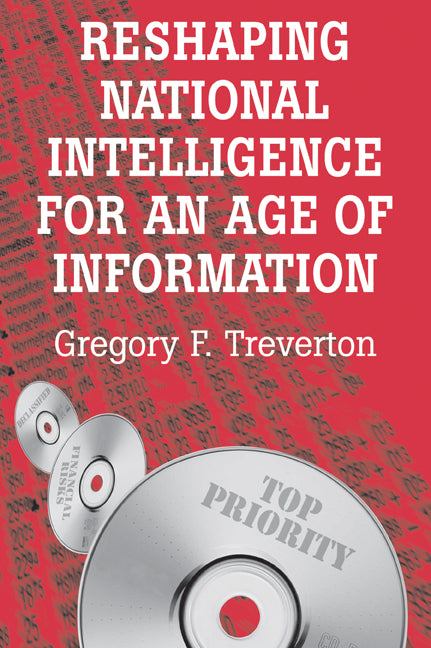 Reshaping National Intelligence for an Age of Information | Zookal Textbooks | Zookal Textbooks