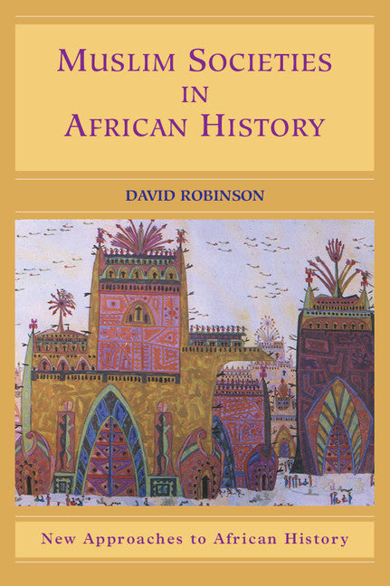 Muslim Societies in African History | Zookal Textbooks | Zookal Textbooks