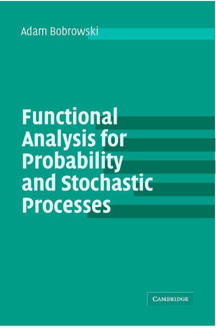 Functional Analysis for Probability and Stochastic Processes | Zookal Textbooks | Zookal Textbooks