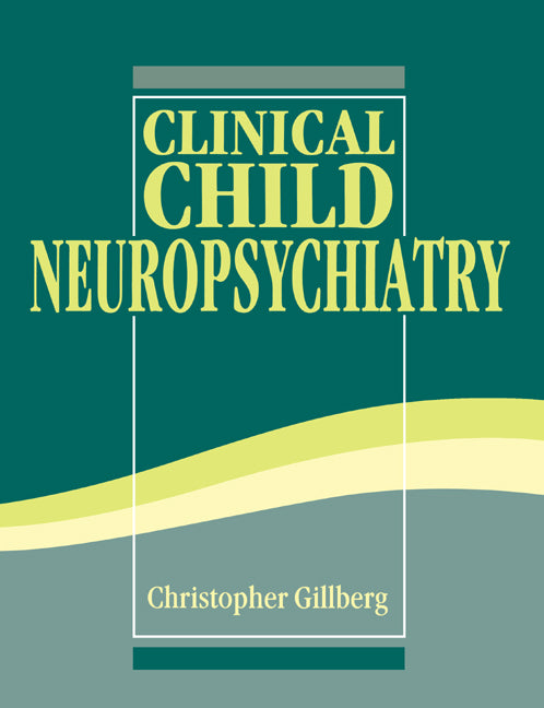 Clinical Child Neuropsychiatry | Zookal Textbooks | Zookal Textbooks