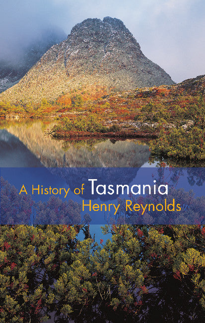 A History of Tasmania | Zookal Textbooks | Zookal Textbooks