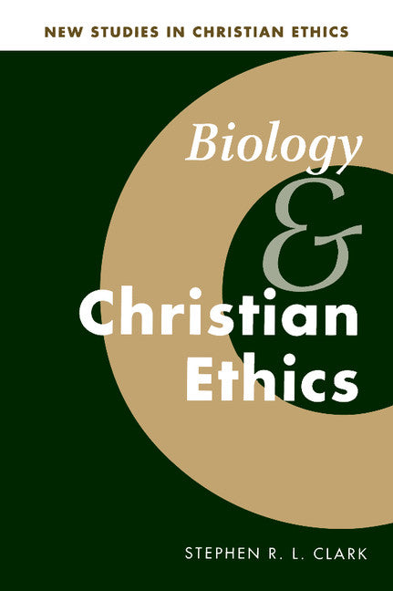 Biology and Christian Ethics | Zookal Textbooks | Zookal Textbooks