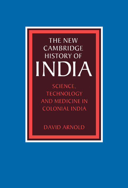 Science, Technology and Medicine in Colonial India | Zookal Textbooks | Zookal Textbooks