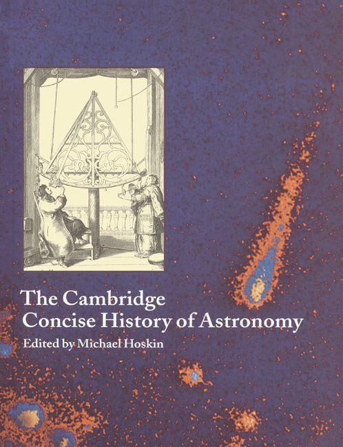 The Cambridge Concise History of Astronomy | Zookal Textbooks | Zookal Textbooks