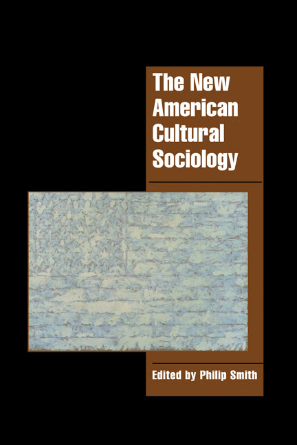 The New American Cultural Sociology | Zookal Textbooks | Zookal Textbooks