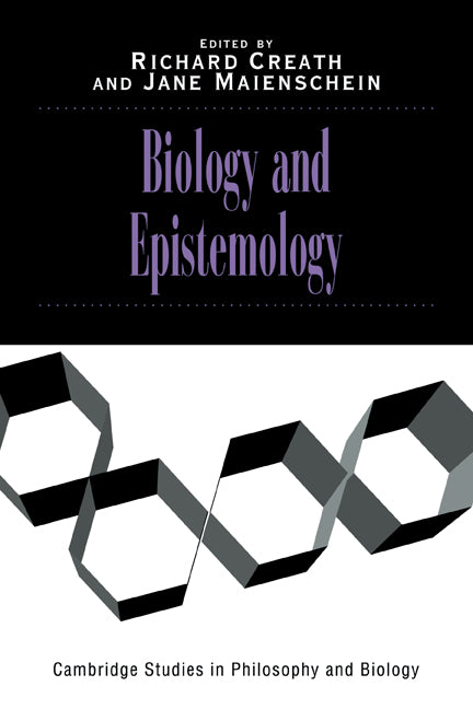 Biology and Epistemology | Zookal Textbooks | Zookal Textbooks
