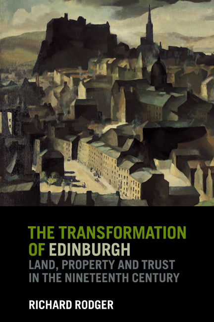 The Transformation of Edinburgh | Zookal Textbooks | Zookal Textbooks