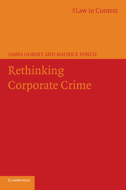 Rethinking Corporate Crime | Zookal Textbooks | Zookal Textbooks