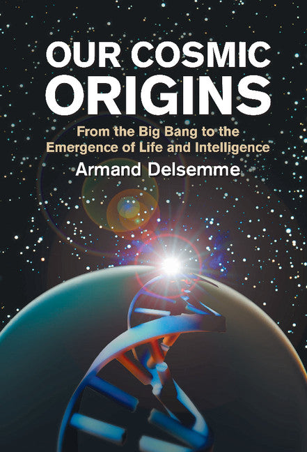 Our Cosmic Origins | Zookal Textbooks | Zookal Textbooks
