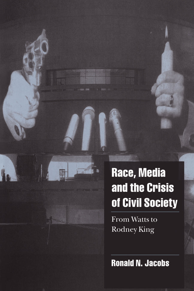Race, Media, and the Crisis of Civil Society | Zookal Textbooks | Zookal Textbooks