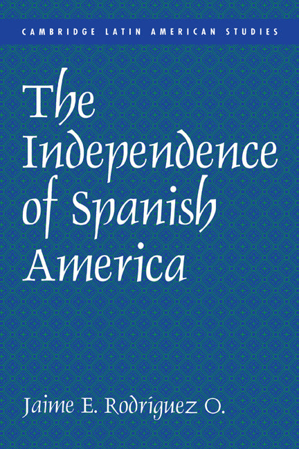 The Independence of Spanish America | Zookal Textbooks | Zookal Textbooks
